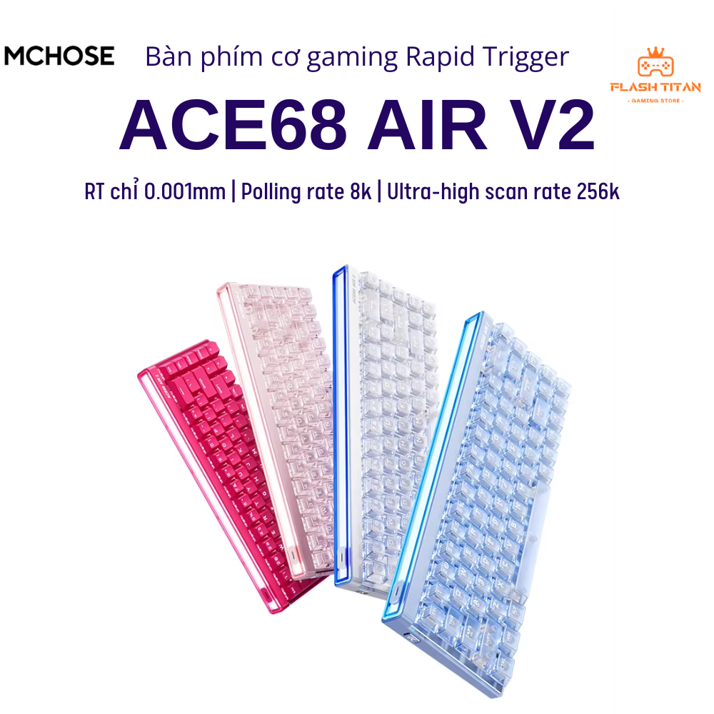 Bàn Phím Cơ Gaming Mchose ACE68 air V2 - Bàn phím Rapid Trigger - RT 0.001mm - 8k Polling Rate | BigBuy360 - bigbuy360.vn