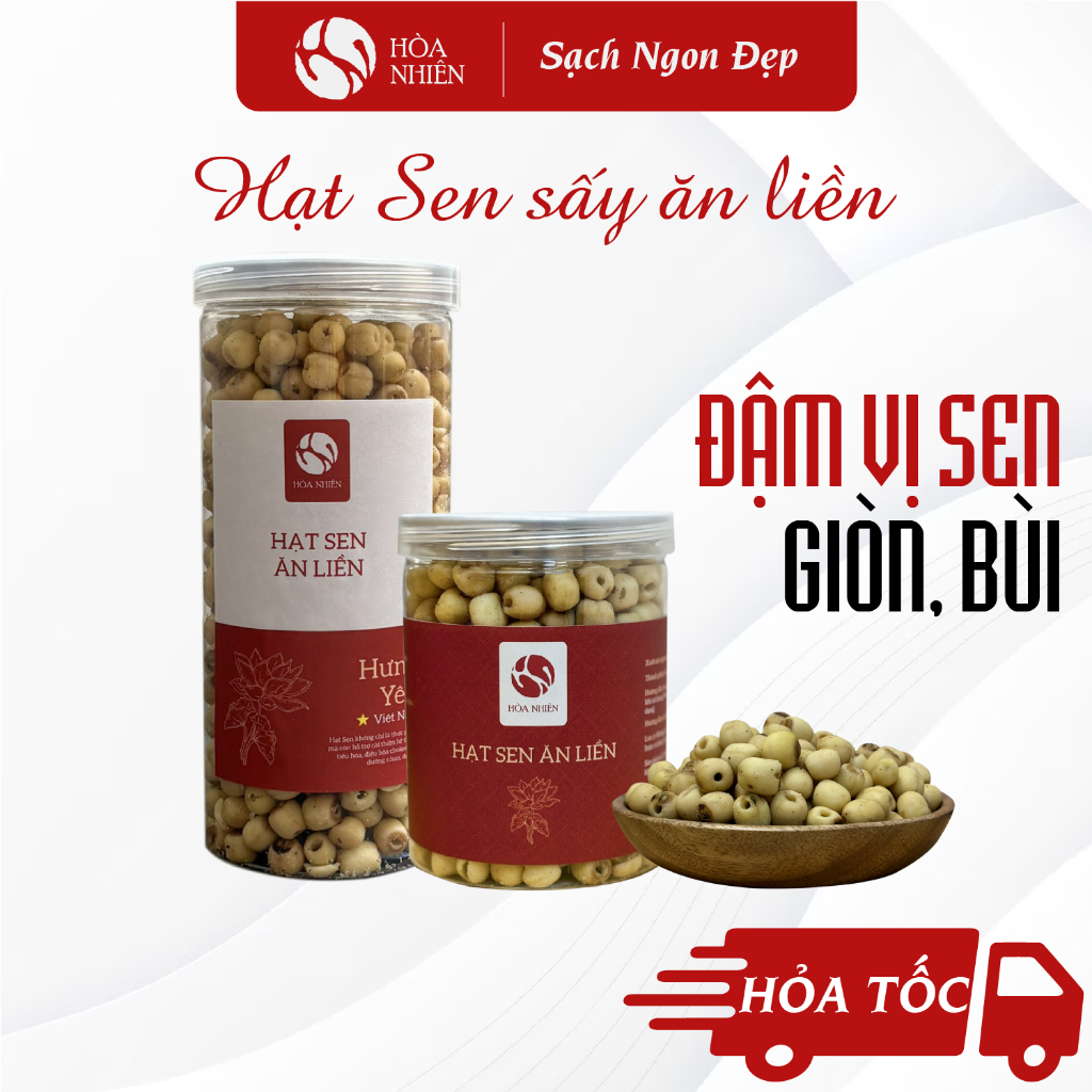 Hạt Sen ăn liền, hạt Sen sấy giòn - giòn, bùi, đậm vị sen | Hòa Nhiên