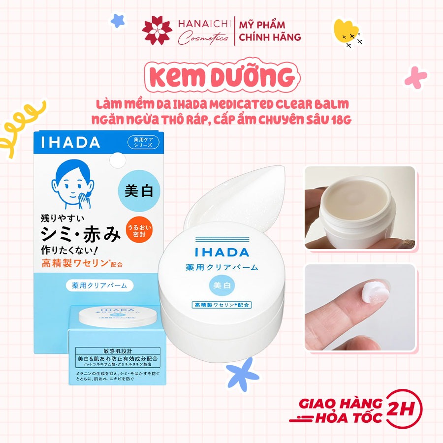 Kem dưỡng làm mềm da Ihada Medicated Clear Balm ngăn ngừa thô ráp, cấp ẩm chuyên sâu 18g