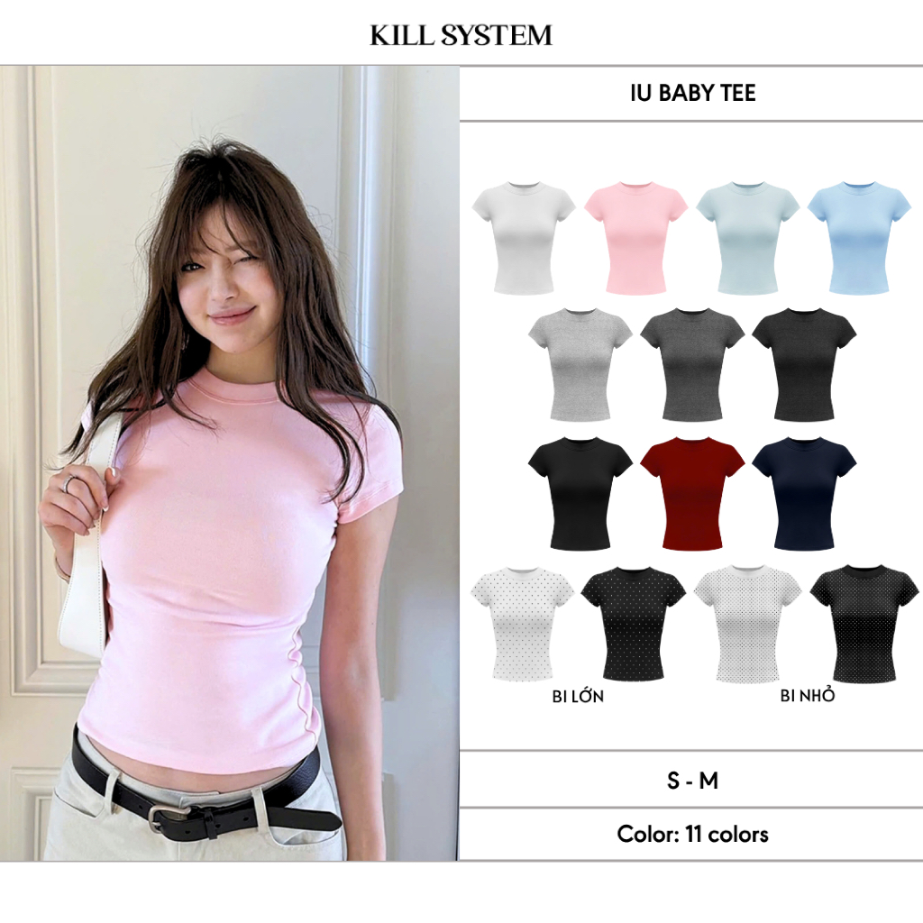 Áo baby tee form body siêu tôn dáng IU - 𝐊𝐈𝐋𝐋 𝐒𝐘𝐒𝐓𝐄𝐌