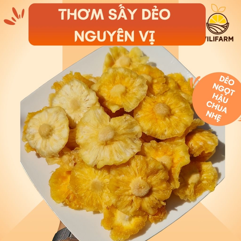 THƠM SẤY DẺO NGUYÊN VỊ ÍT ĐƯỜNG VILIFARM