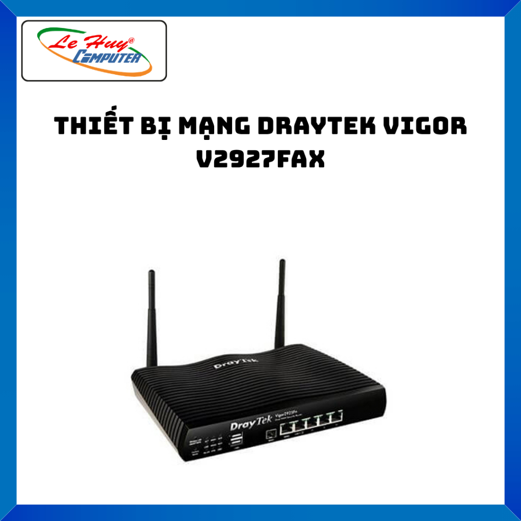 Thiết Bị Mạng DrayTek Vigor V2927FAX - Hàng Chính Hãng