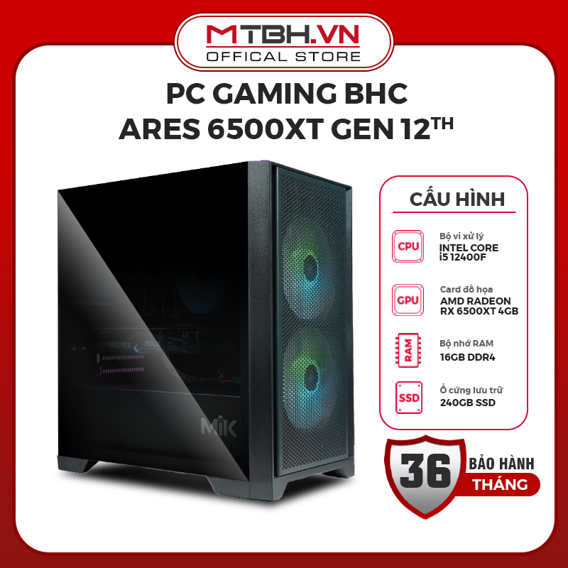 PC Gaming BHC Ares - Intel Core i5 12400F, RX 6500XT 4GB, 16GB RAM, 256GB SSD (Chiến Game Mượt Mà)