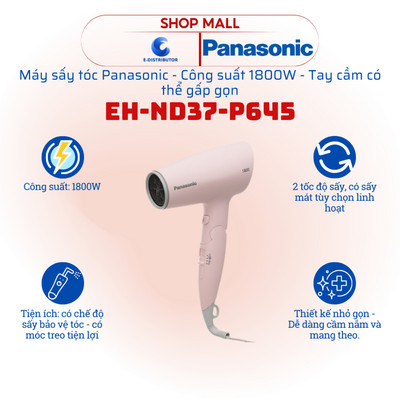 [HỎA TỐC] Máy sấy tóc Panasonic EH-ND37-P645 (Hồng) - Công suất 1800W - Hàng chính hãng