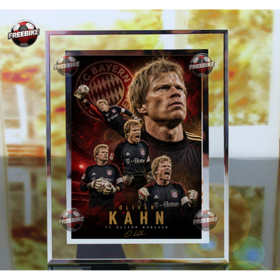 KHUNG POSTER OLIVER KAHN BẰNG KÍNH PHA LÊ CAO CẤP