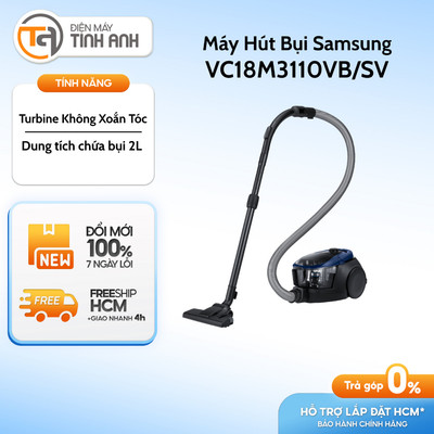 Máy Hút Bụi Dạng Hộp Samsung 360W VC18M3110VB/SV - Turbine Không Xoắn Tóc