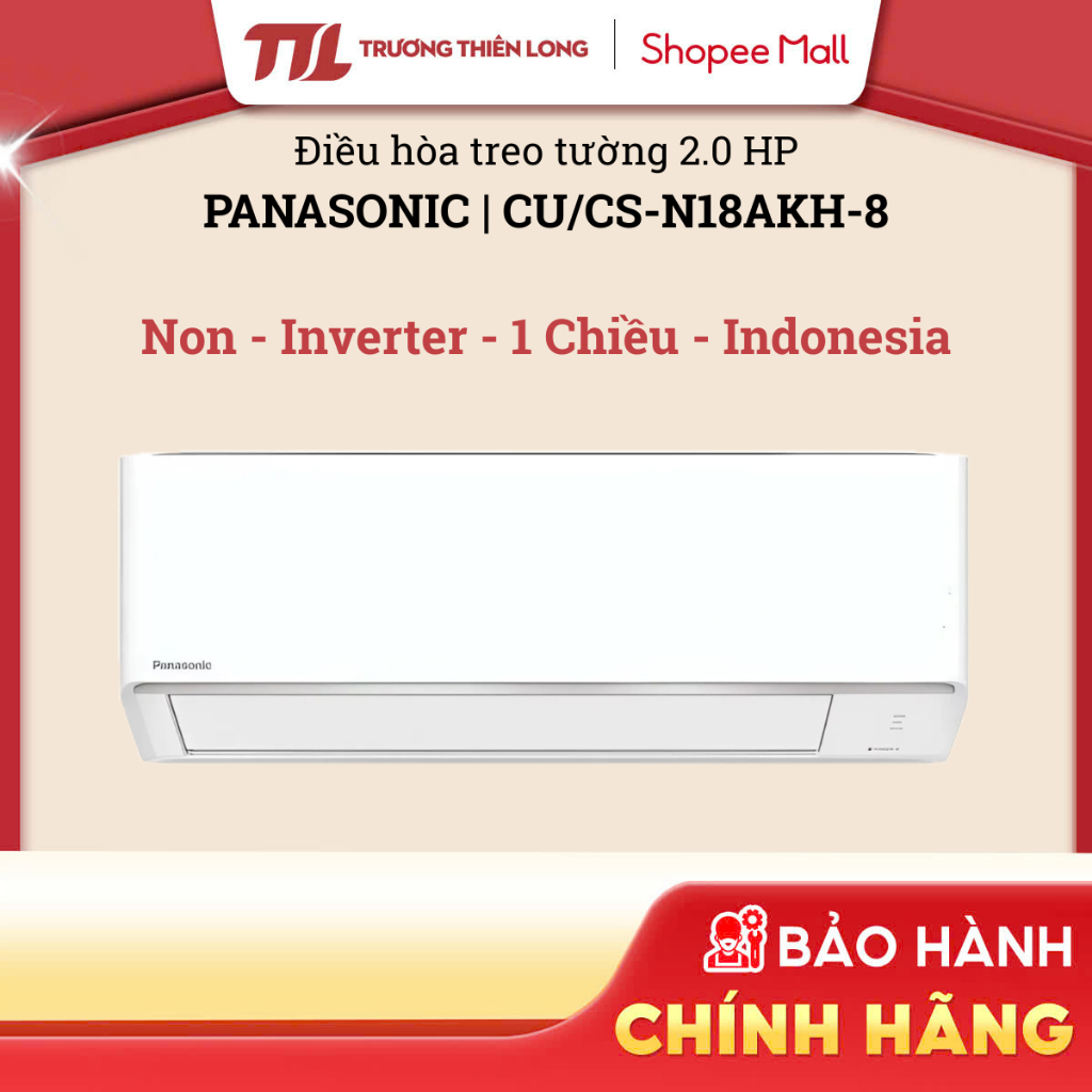 CU/CS-N18AKH-8-  Máy Lạnh Panasonic 1 Chiều 2.0 HP [FREESHIP HCM]