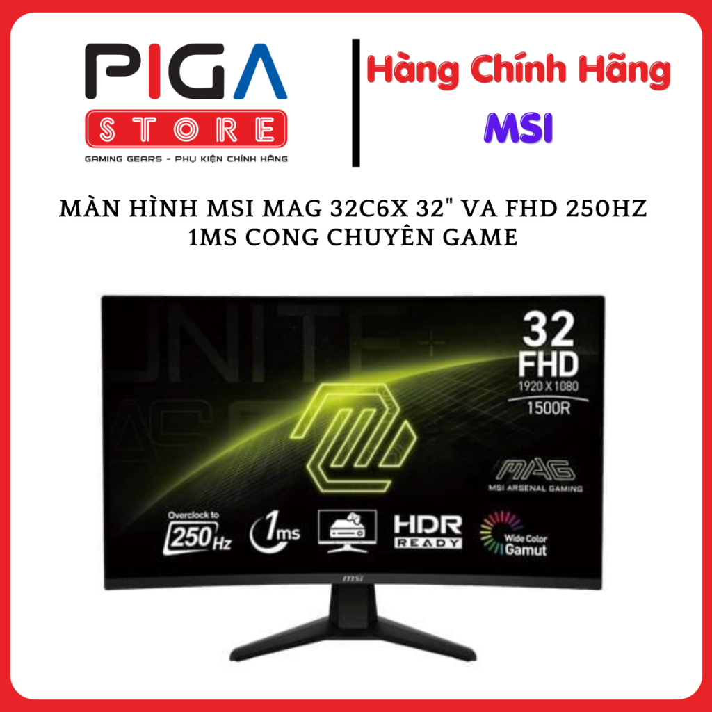 MÀN HÌNH MSI MAG 32C6X 32" VA FHD 250Hz 1MS CONG CHUYÊN GAME
