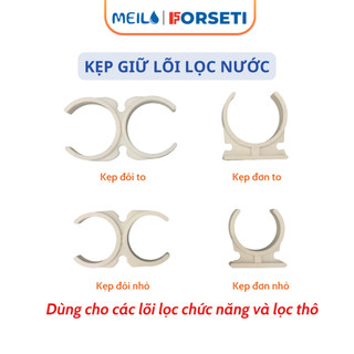 Kẹp Cố Định Lõi Lọc Nước Gồm Kẹp Đôi To Kẹp Đôi Nhỏ Kẹp Lệch To -Nhỏ Kẹp Đơn To Kẹp Đơn Nhỏ