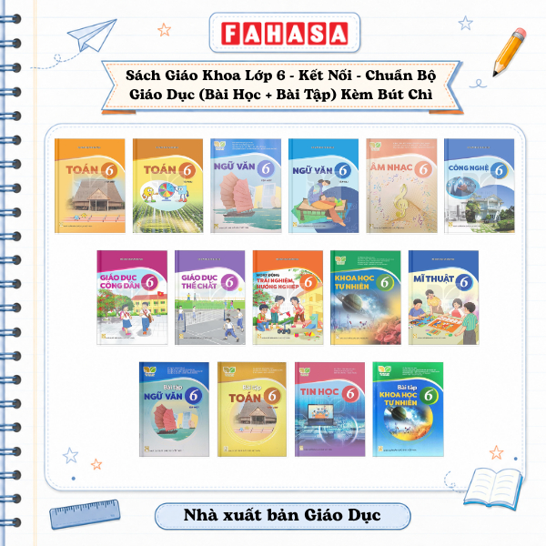 Sách Giáo Khoa Lớp 6 - Kết Nối - Chuẩn Bộ Giáo Dục (Bài Học + Bài Tập) Kèm Bút Chì