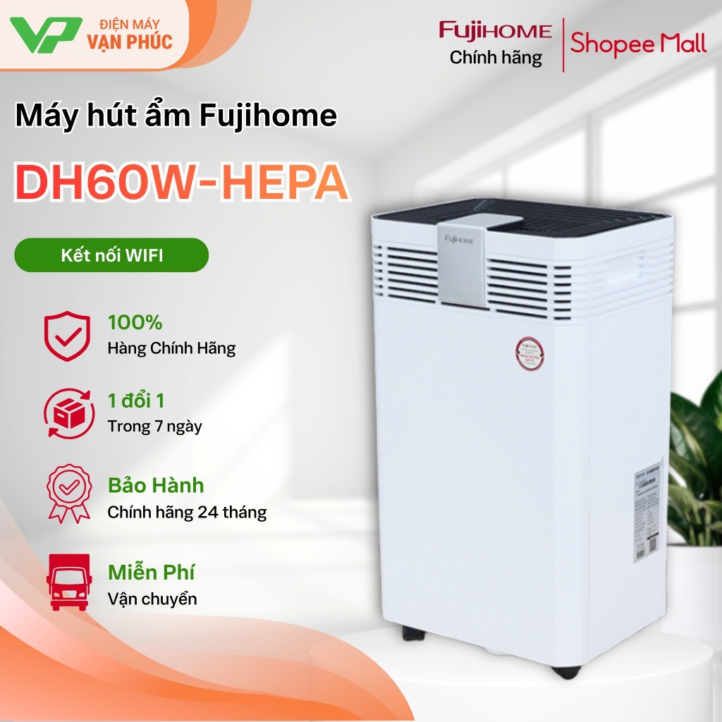 Máy hút ẩm Fujihome DH60W-HEPA (60lít/ngày) kết nối Wifi, màng HEPA