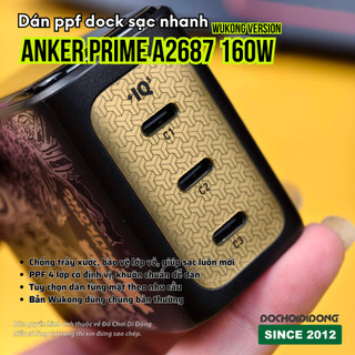 Dán PPF Full Body/Màn Hình Sạc Anker Prime 160W A2687 Wukong - Chống Trầy, Giữ Mới