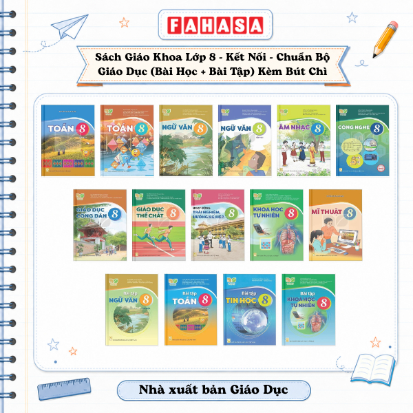 Sách Giáo Khoa Lớp 8 - Kết Nối - Chuẩn Bộ Giáo Dục (Bài Học + Bài Tập) Kèm Bút Chì
