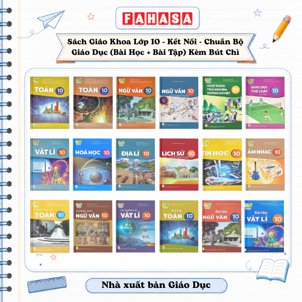 Sách Giáo Khoa Lớp 10 - Kết Nối - Chuẩn Bộ Giáo Dục (Bài Học + Bài Tập) Kèm Bút Chì