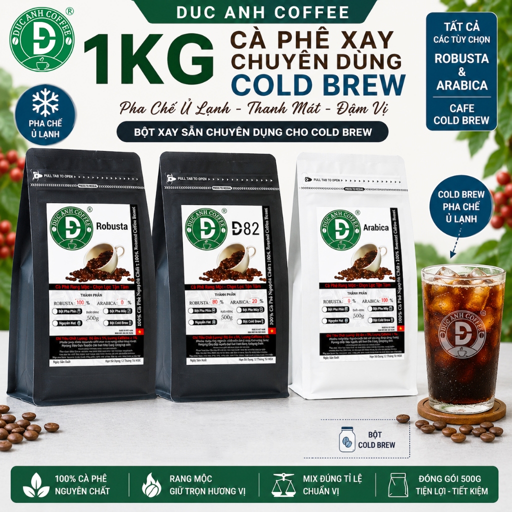 1kg cà phê xay dùng Cold Brew pha chế ủ lạnh DUC ANH COFFEE tất cả các tùy chọn robusta và arabica -