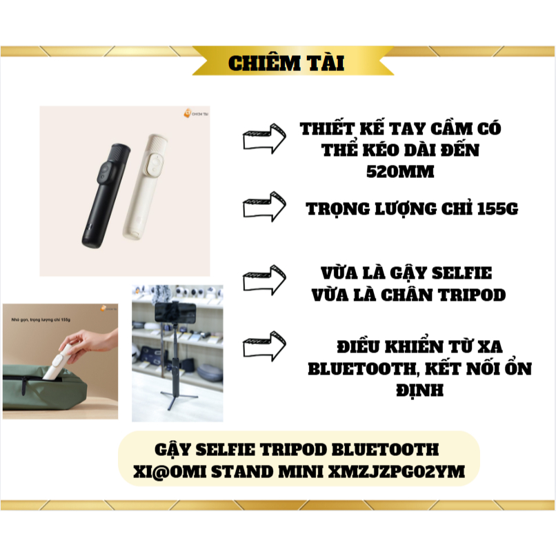 Gậy selfie Tripod Bluetooth Xiaomi Stand Mini XMZJZPG02YM
