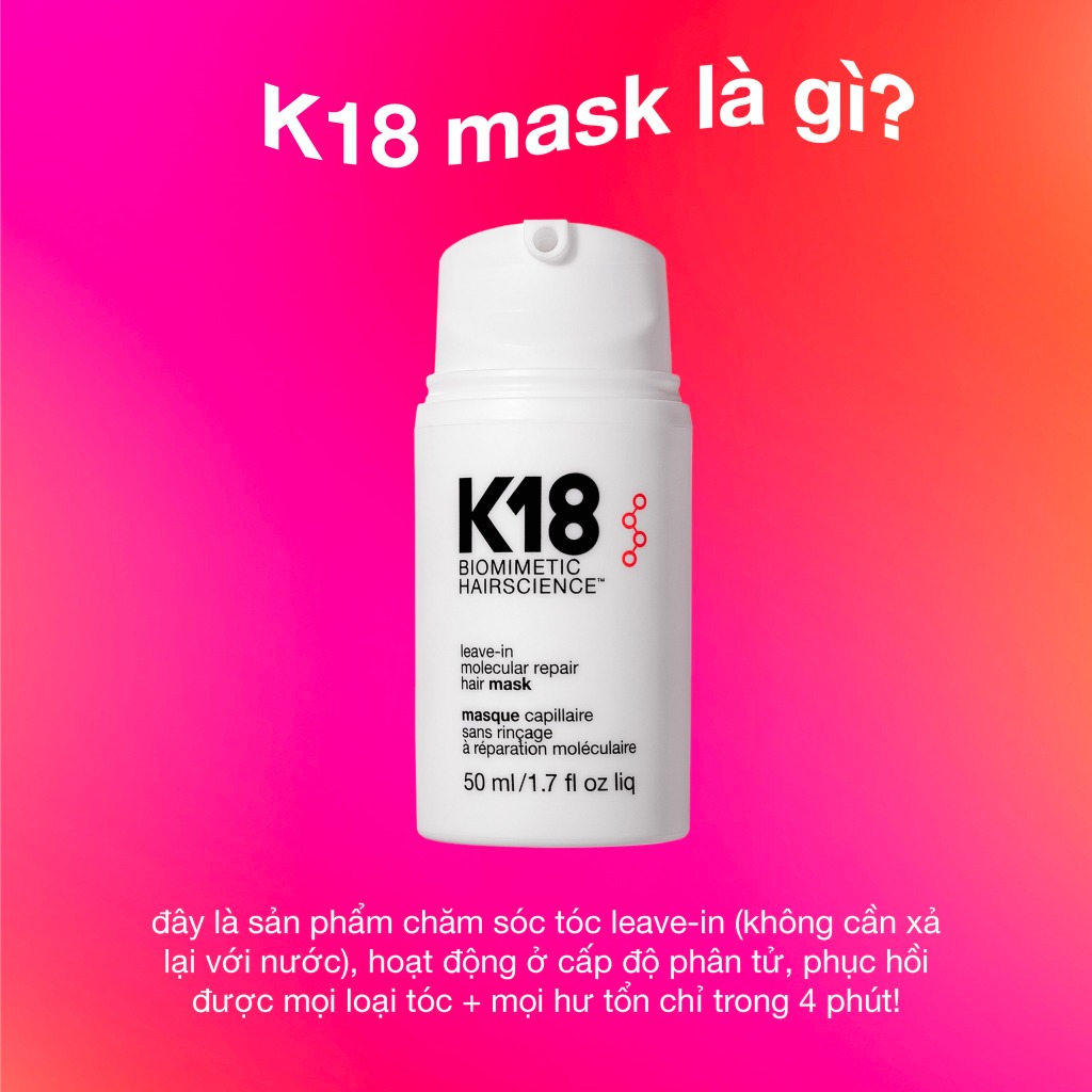 Mặt nạ K18 siêu phục hồi phân tử - K18 leave-in molecular repair hair mask 50ML 150ml