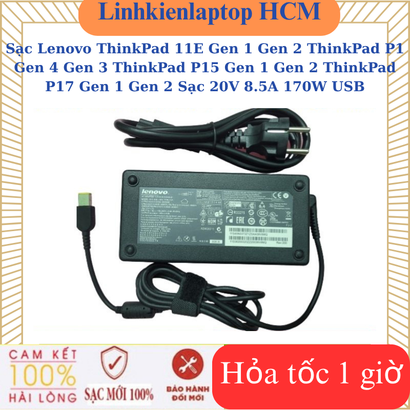 Sạc Lenovo ThinkPad 11E Gen 1 Gen 2 ThinkPad P1 Gen 4 Gen 3 ThinkPad P15 Gen 1 Gen 2 ThinkPad P17 Ge