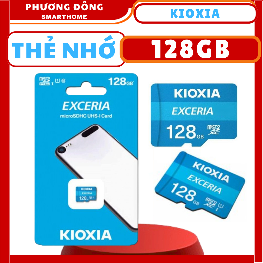 [CHÍNH HÃNG-VAT] THẺ NHỚ MICRO SDHC KIOXIA EXCERIA 128GB / 64GB - ĐỌC GHI ỔN ĐỊNH, TƯƠNG THÍCH RỘNG
