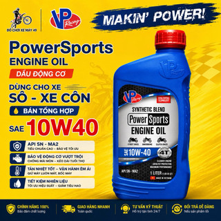 Dầu Nhớt Xe Số VP Racing ( BÁN TỔNG HỢP )  Powersports 4T Synthetic Blend Ester Tech 10W40 1L >>>>>