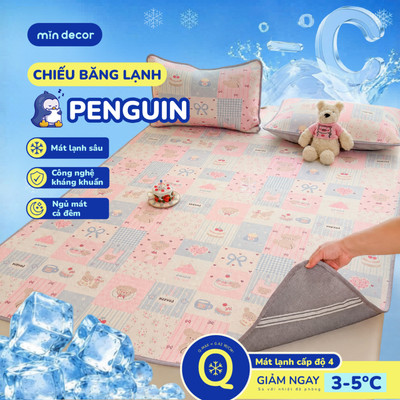 [HOẢ TỐC] Chiếu Băng Lạnh Penguin Mịn Decor, Chiếu Băng Lạnh Chống Nóng Lưng, Chiếu Chun Cài