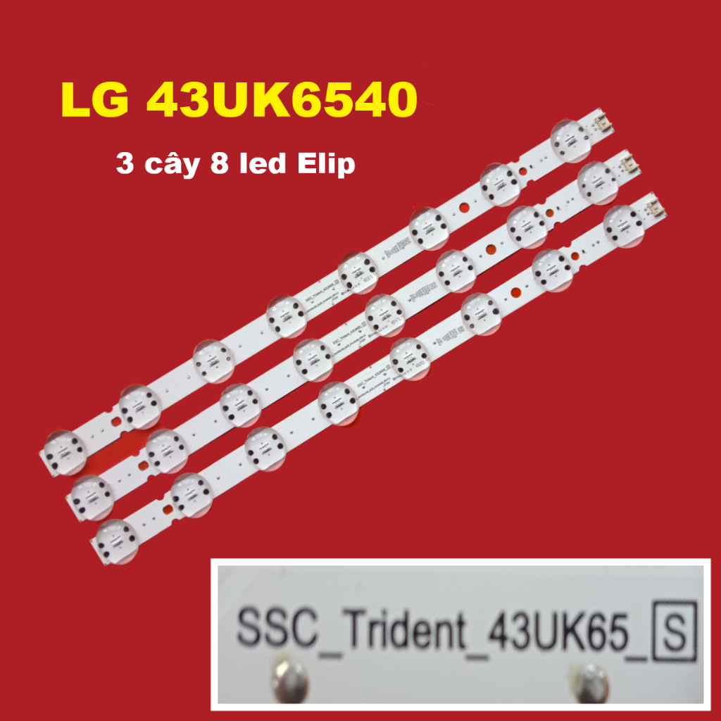 LG 43UK65 #8bElip - Bộ 3 thanh 8 led Elip cho tivi LG 43UK6540 43UK6500AUA SSC_Trident_43UK65