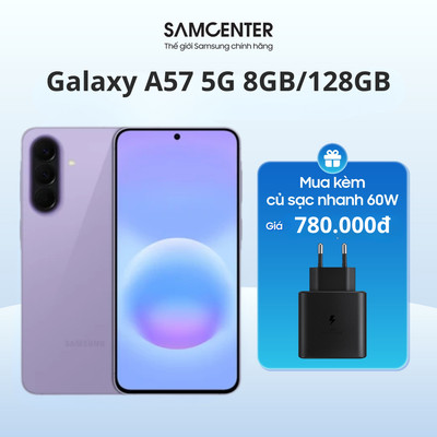 [LIVESTREAM] Samsung Galaxy A57 5G 8GB/128GB Chính Hãng