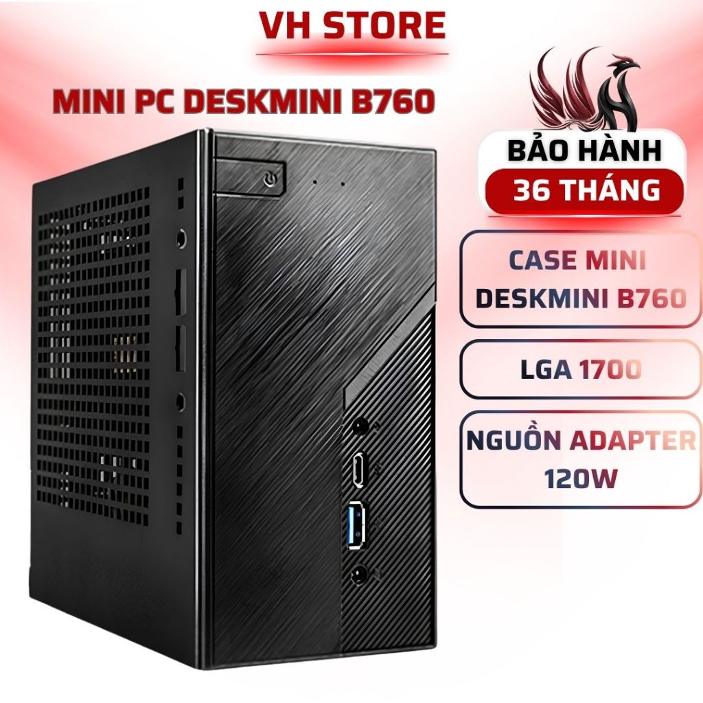 Mini PC ASRock DeskMini B760 DDR4 Gen5 Intel LGA1700 (Case + PWR + MB )- BẢO HÀNH 36 THÁNG - VHSTORE