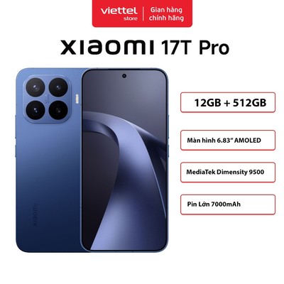 Điện thoại Xiaomi 17T Pro 12GB + 512GB | Màn Hình 6.83" | MediaTek Dimensity 9500 | Pin 7000mAh