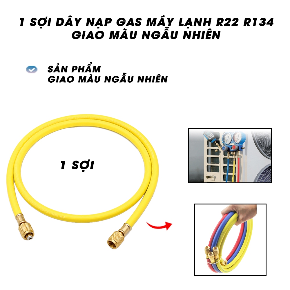 [GIAO MÀU NGẪU NHIÊN] Dây Bơm Ga R22, R134, Dây Sạc Gas Điều Hòa Máy Lạnh Đầu Đồng Dùng Cho Điện Lạn