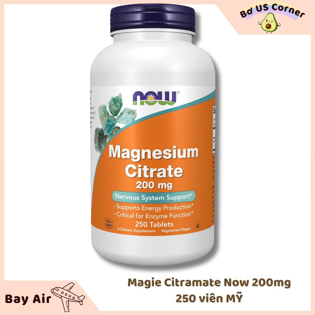 Viên uống bổ sung Magie NOW Magnesium Citrate 200mg 250v Giảm căng thẳng, hỗ trợ thần kinh và cơ bắp