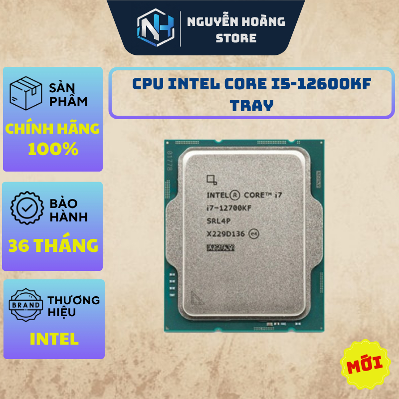 CPU Intel Core i5-12600KF TRAY - NEW BẢO HÀNH 36 THÁNG