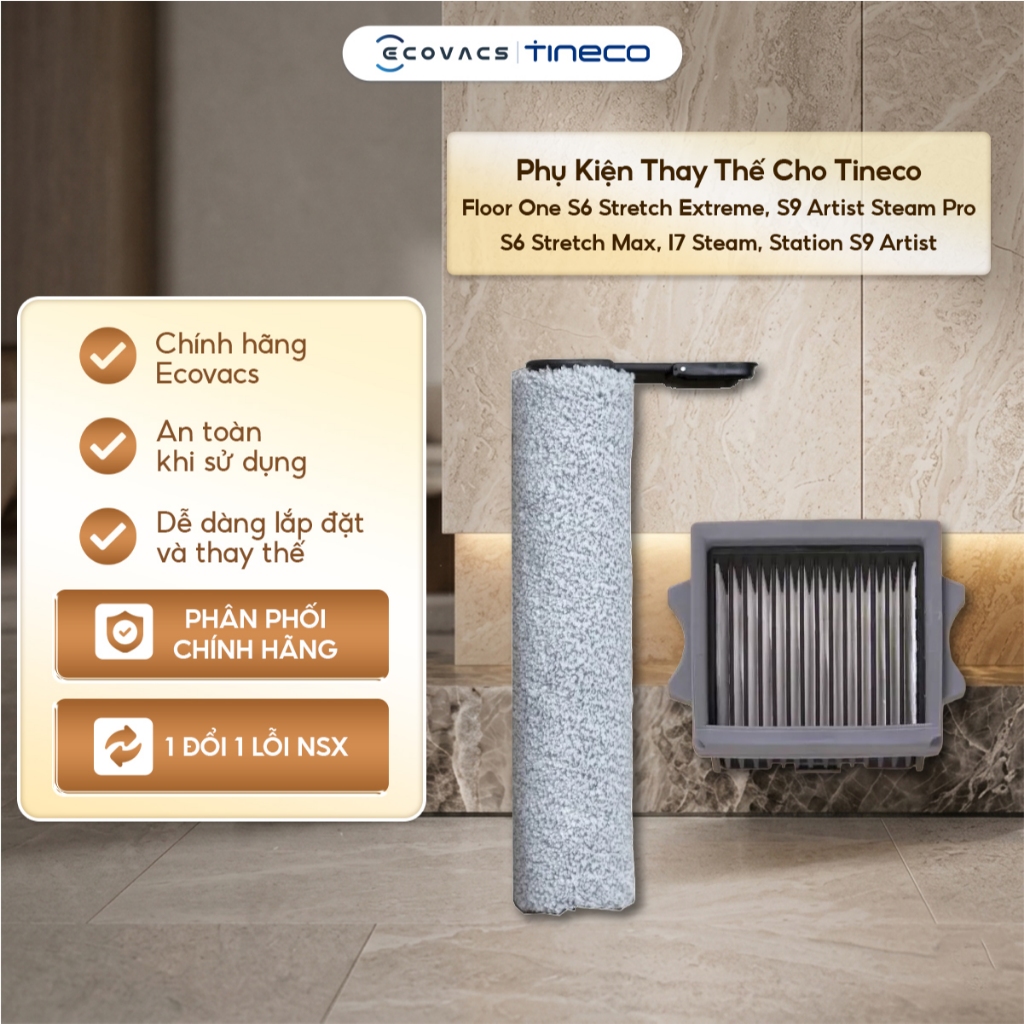 Phụ kiện thay thế cho Tineco Floor One S6 Stretch Extreme, S9 Artist Steam Pro, S6 Stretch Max, i7 S