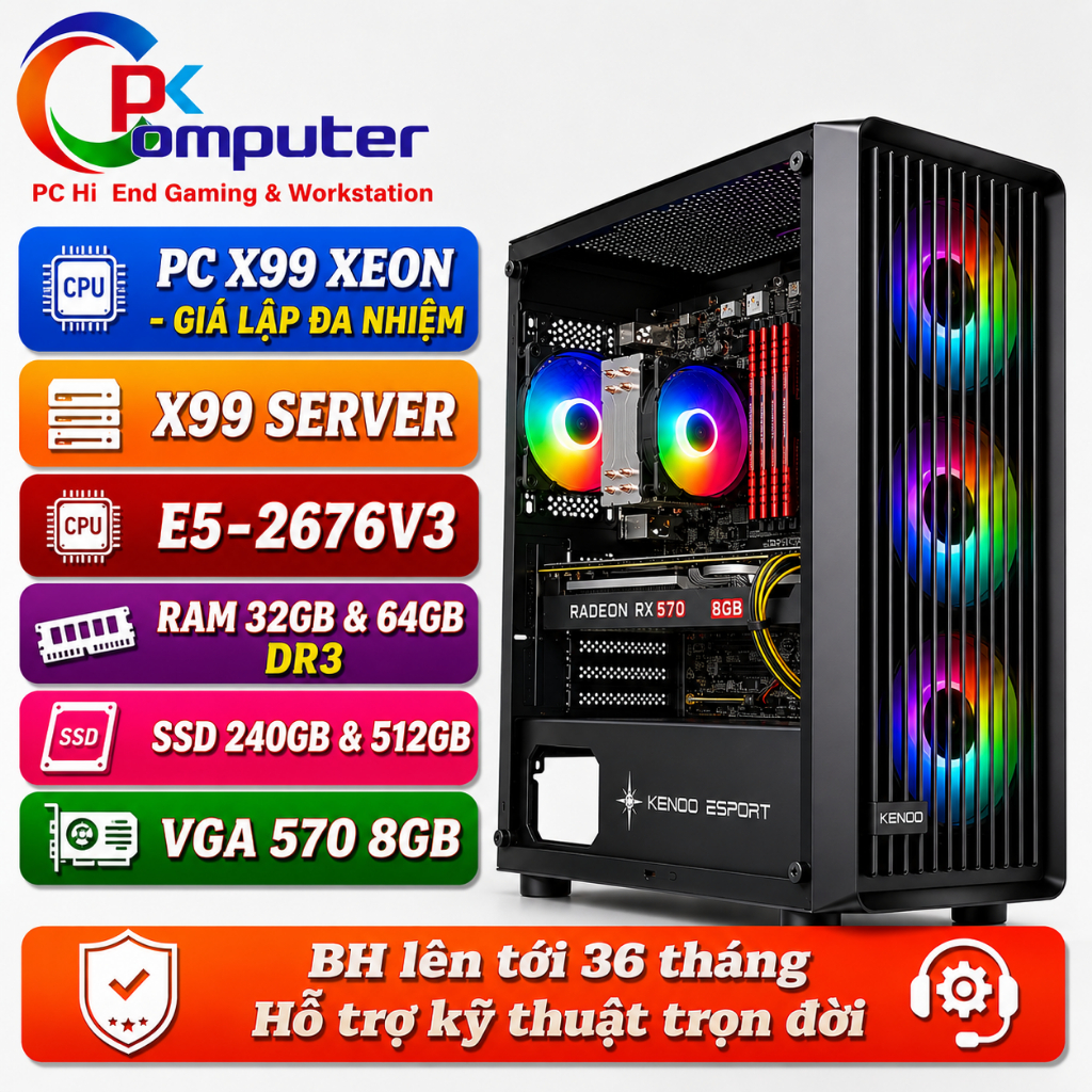 🔥 PC XEON X99 ĐƠN RAM 3 + RX 570 8GB +  2676V3 | Gaming – Giả Lập – Đa Nhiệm Giá Rẻ 🔥