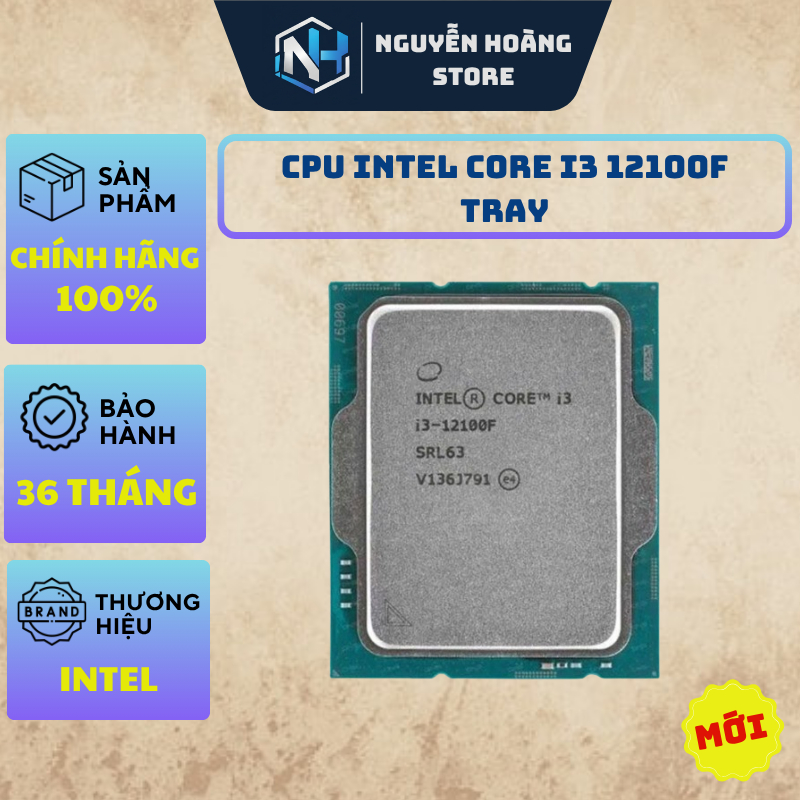 CPU Intel Core i3 12100F Tray - NEW BẢO HÀNH 36 THÁNG