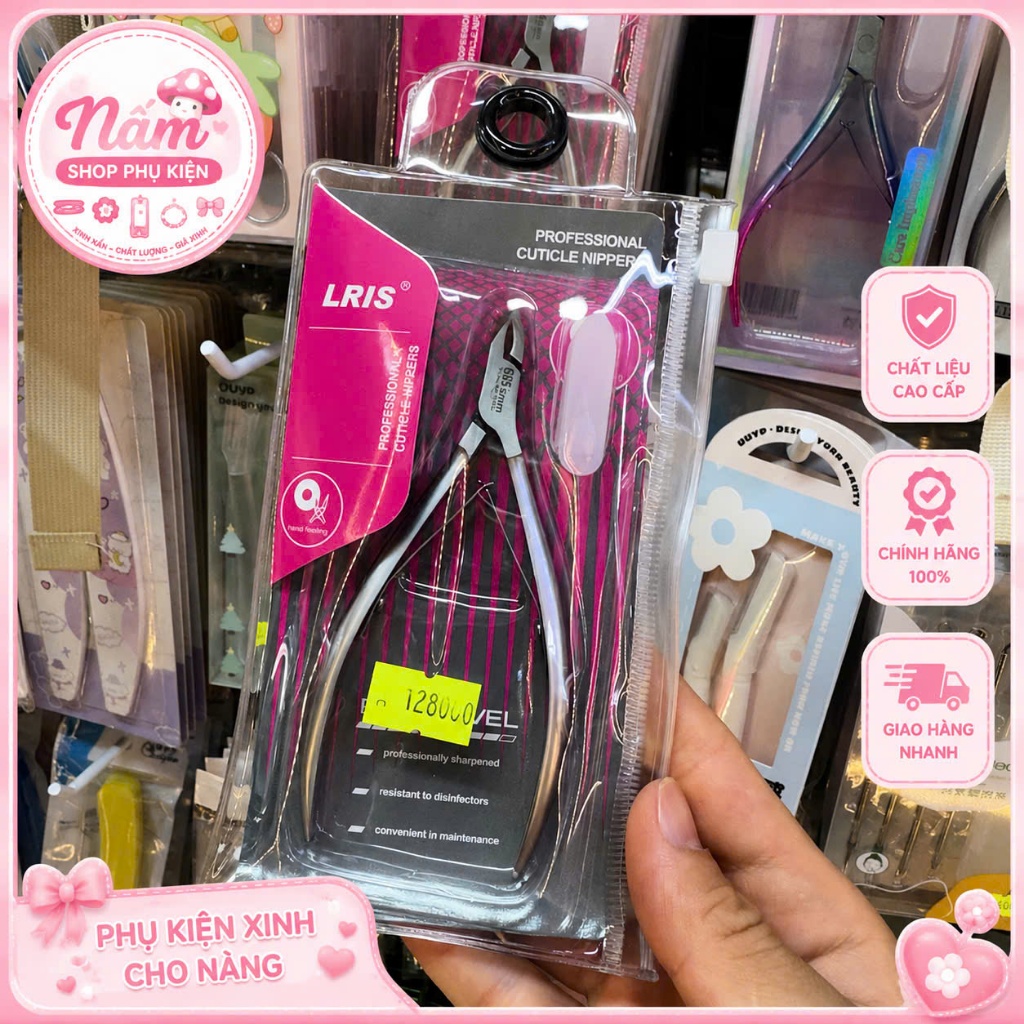 KỀM CẮT DA LRIS CAO CẤP – SẮC BÉN, BỀN ĐẸP, CHUYÊN DỤNG CHĂM SÓC MÓNG