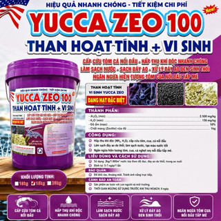 YUCCA ZEO100 ( Than Hoạt tính + Vi sinh ) Cấp cứu tôm nổi đầu, làm sạch nước, sạch đáy ao _ Xô 15kg