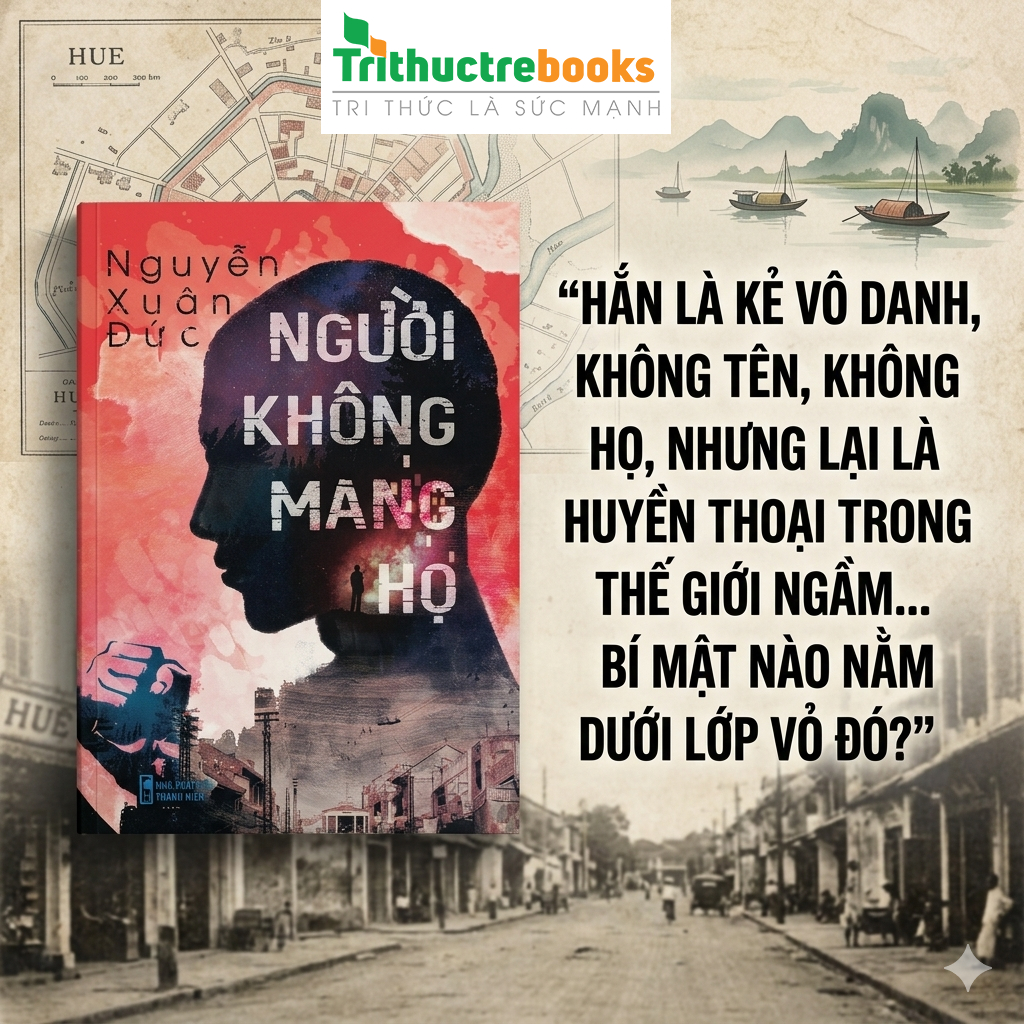 Sách - Người Không Mang Họ - Cuốn Tiểu Thuyết Đậm Chất Xã Hội Và Tâm Lý - Nguyễn Xuân Đức