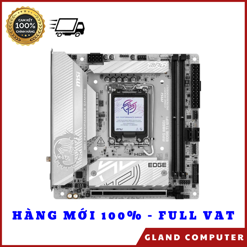 Bo Mạch Chủ Mainboard MSI MPG B860I EDGE TI WIFI – DDR5 (Size ITX, chính hãng 36T)