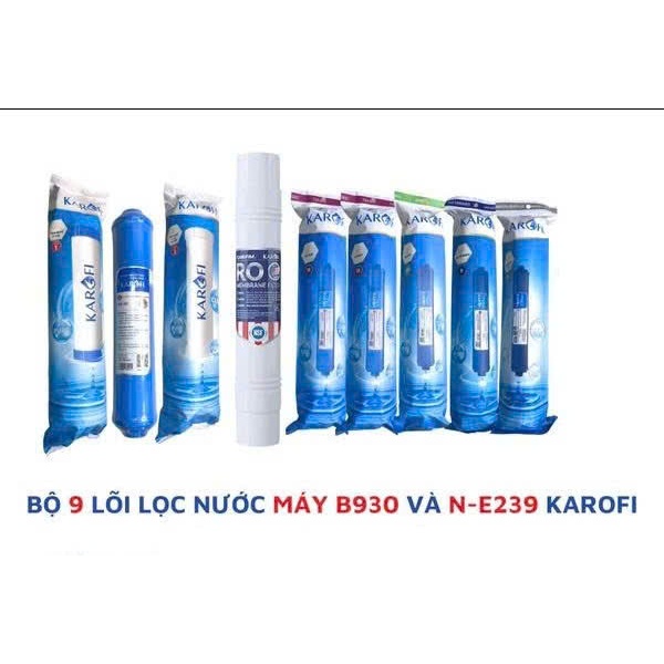 Bộ 9 Lõi lọc Karofi B930 ,N-E239 - (123 OCB nhỏ + RO USA +T33x2 +Min +Far +Nano)