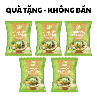 [GIFT] 5 Gói Cháo Yến Thịt Gà Green Bird 55g [QUÀ TẶNG KHÔNG BÁN]