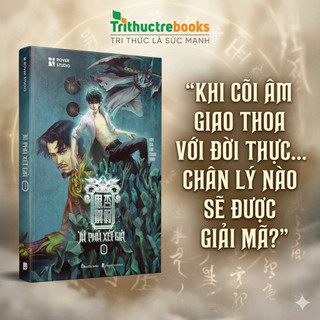 Sách -Tứ Phủ Xét Giả (Tập 1) - Hơi Thở Tín Ngưỡng Việt Trong Một Thế Giới Fantasy