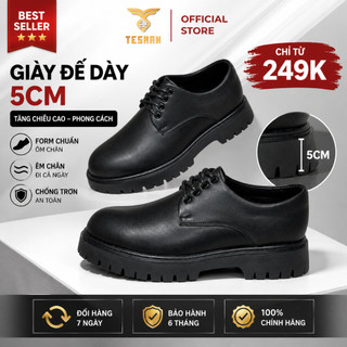 Giày Chunky Derby Nam TESMAN-T99 mẫu giày da nam đế cao 5cm da lì cao cấp phong cách trẻ trung sang trọng