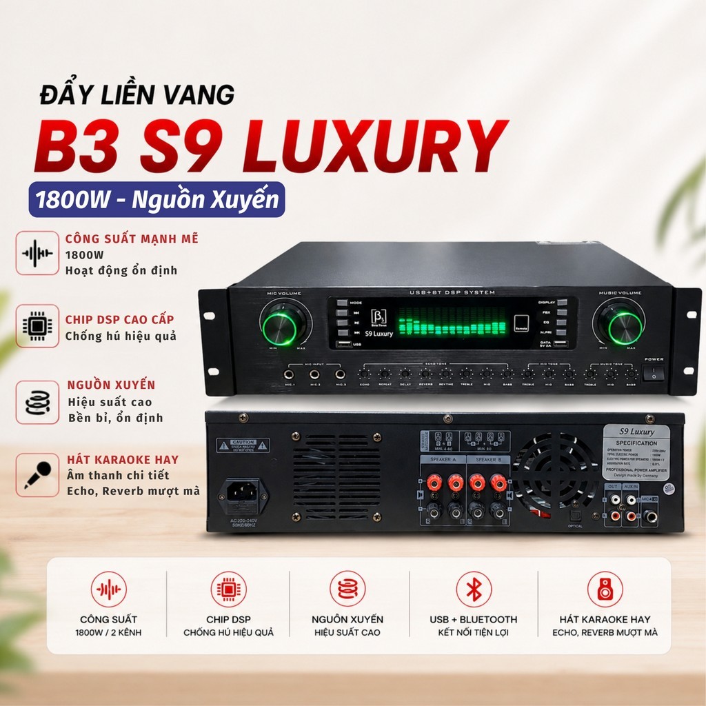 Amply karaoke, Đẩy Liền Vang B3 S9 Luxury 2 Kênh-Nguồn Xuyến, Âm ly karaoke công suất lớn 1800W