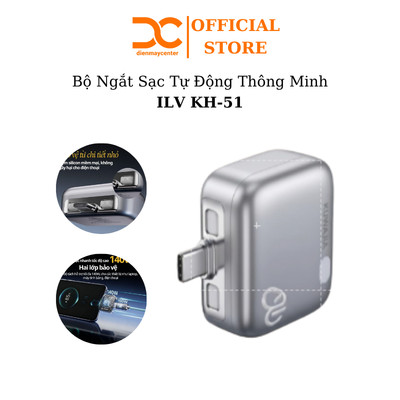 Bộ ngắt sạc tự động thông minh ILV KUWAJIA KH-51, Chỉ phù hợp với chân cắm Type-C, Chống chai pin & chống c.háy n.ổ