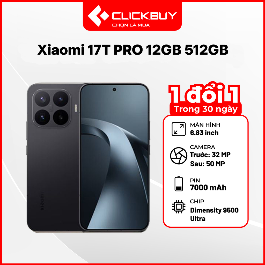 Điện Thoại Xiaomi 17T Pro 5G RAM 12GB Bộ Nhớ 512GB Chip Dimensity 9500 Camera Leica 5X Chính Hãng | BigBuy360 - bigbuy360.vn