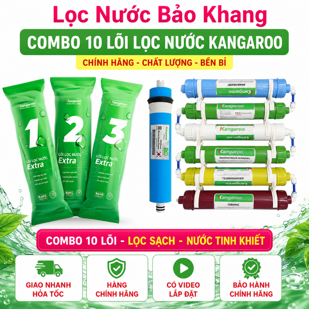 TRỌN BỘ 10 LÕI LỌC KANGAROO- KG10A3 KG10A18 KG116I Dùng thay cho Máy lọc nước RO Chính Hãng
