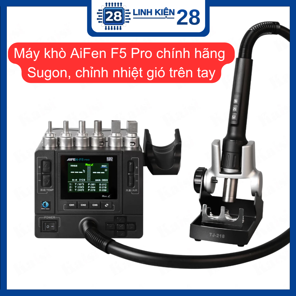 Máy khò AiFen F5 Pro chính hãng Sugon, chỉnh nhiệt gió trên tay. linhkien_28