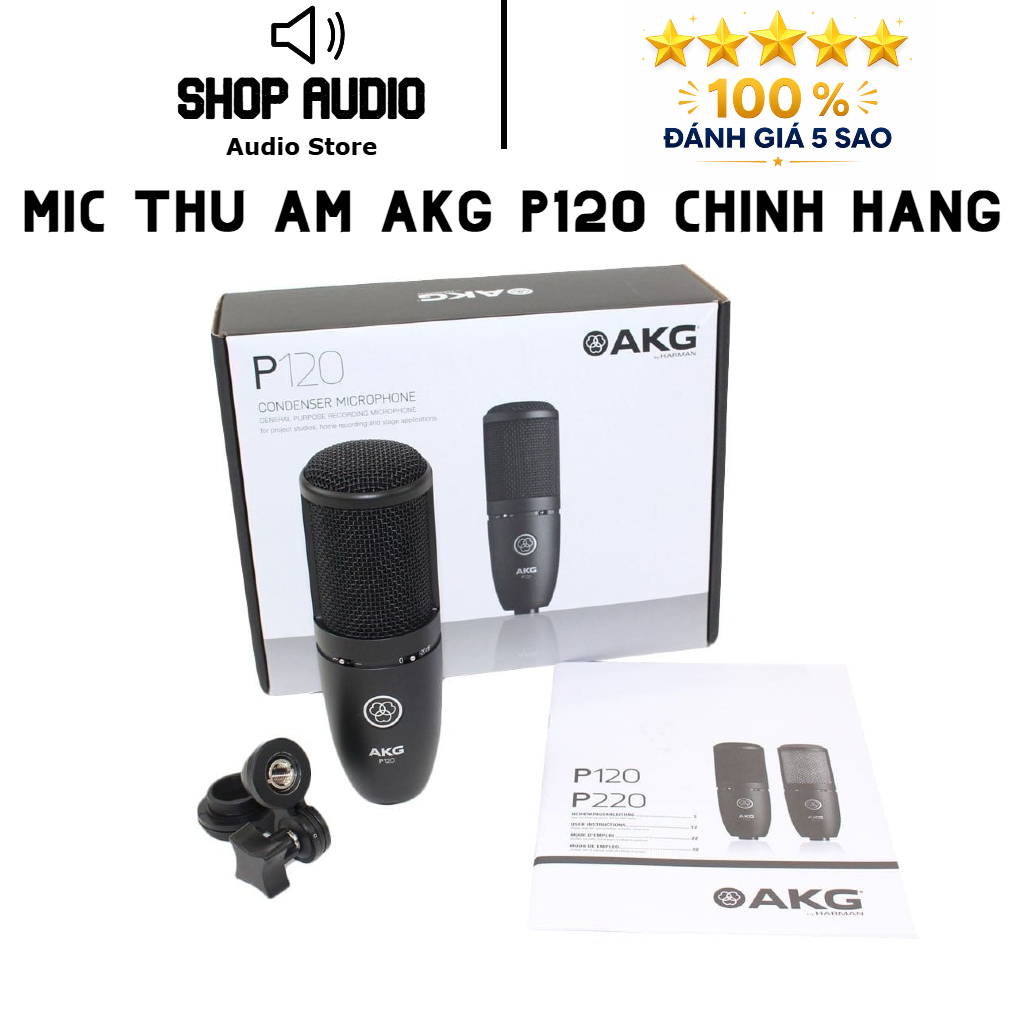 Mic Thu Âm AKG P120. Chuyên Dùng Thu Âm, Livestream. Micro P120 Vẻ Bề Ngoài Khoẻ Khoắn, Cực Sang Trọ