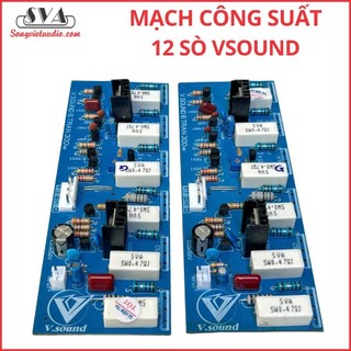 MẠCH CÔNG SUẤT 12 SÒ V.SOUND